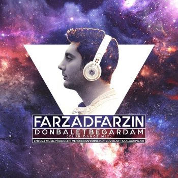 دانلود آهنگ فرزاد فرزین دنبالت بگردم (کلاب میکس)